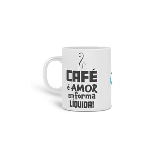 Caneca café é amor