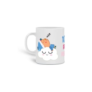 Caneca Dormir, a arte de pausar o dia