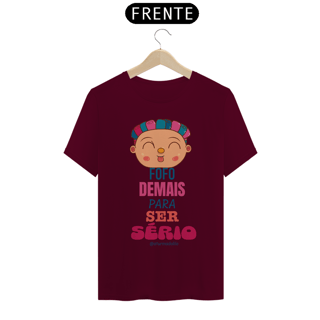 Nome do produto Camiseta Quality Fofo Demais Para Ser Sério