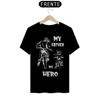 Nome do produto CAMISETA MY FATHER MY HERO