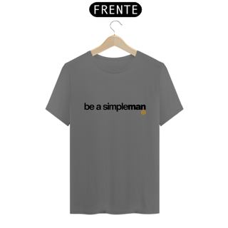 Nome do produtoSeja um homem simples- tecido estonado