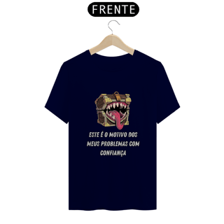 Nome do produto Problemas com Confiança - Camiseta do Baú Mímico