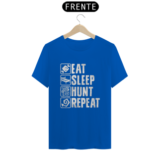 Nome do produto Camiseta - Eat, Sleep, Hunt, Repeat