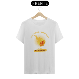 Nome do produto Bola de Fogo - Camiseta do Feiticeiro Impulsivo