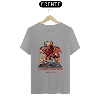 Nome do produto Camiseta - Velho Demais Para Isso