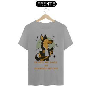 Nome do produto Camiseta Cão Solo – Nunca Me Diga as Probabilidades