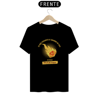 Nome do produto Bola de Fogo - Camiseta do Feiticeiro Impulsivo