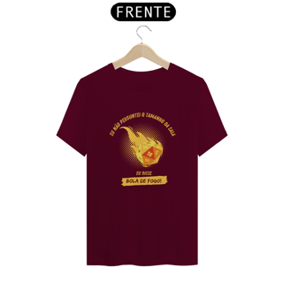 Nome do produto Bola de Fogo - Camiseta do Feiticeiro Impulsivo