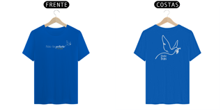 Nome do produto Tshirt Não te perturbe