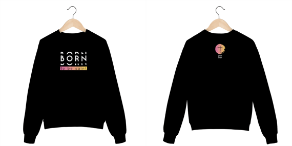 Sweatshirt Born to be saint