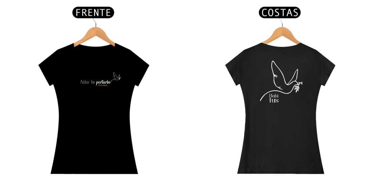 Nome do produto: Tshirt Não te perturbe