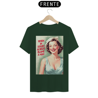 Nome do produtoCamisa Always Blame a Man