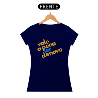 Nome do produto Camiseta vale a pena ler denovo