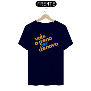 Nome do produto Camiseta vale a pena ler denovo