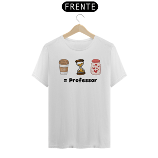 Nome do produto Camiseta Café + Paciência + Amor = Professor