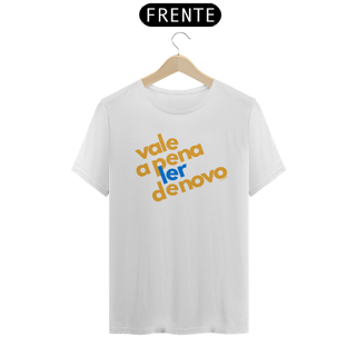 Nome do produto Camiseta vale a pena ler denovo