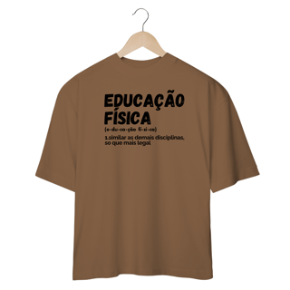 Nome do produto Oversized Educação Física