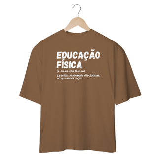 Nome do produto Oversized Educação Física