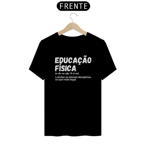 Camiseta Educação Física