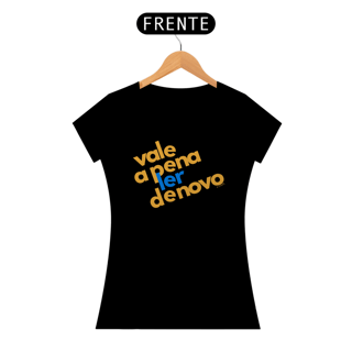 Nome do produto Camiseta vale a pena ler denovo