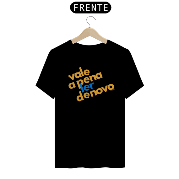 Camiseta vale a pena ler denovo