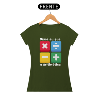 Nome do produto Camiseta Dizia eu que a Aritimética