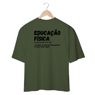 Nome do produto Oversized Educação Física