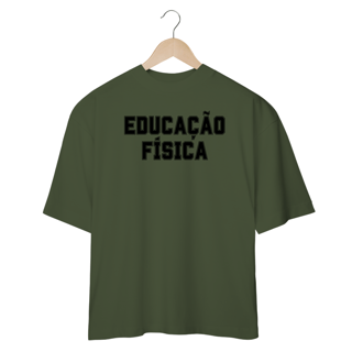 Nome do produto Oversized Educação Física
