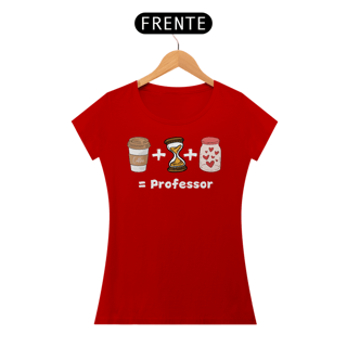 Nome do produto Camiseta Café + Paciência + Amor = Professor