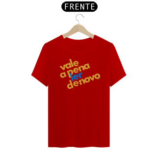 Nome do produto Camiseta vale a pena ler denovo
