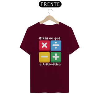 Nome do produto Camiseta Dizia eu que a Aritimética