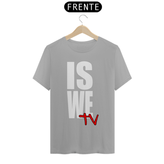 Nome do produto Camiseta IS WE TV Premium (LOGO BRANCO - DIVERSAS CORES)