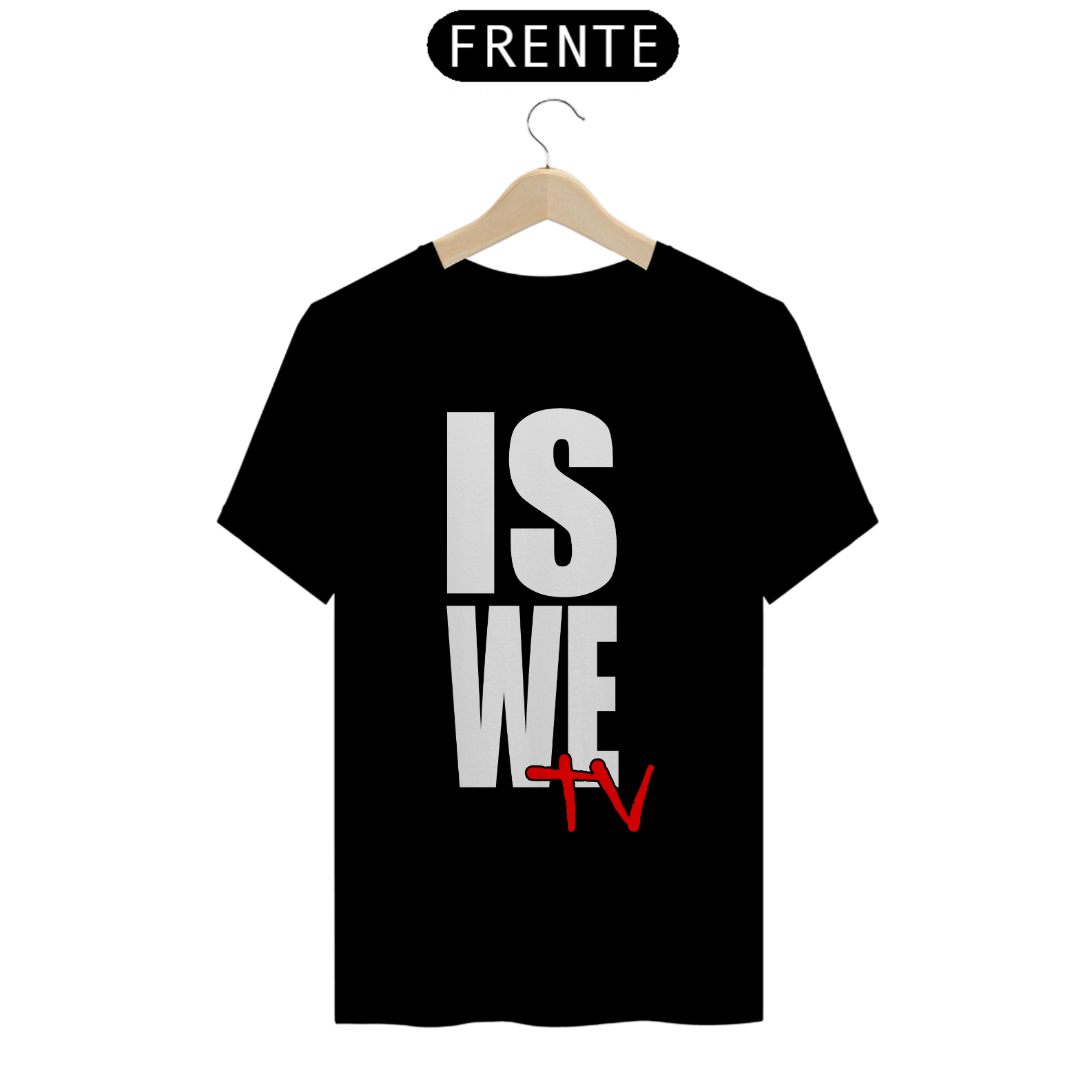 Camiseta IS WE TV Premium (LOGO BRANCO - DIVERSAS CORES)