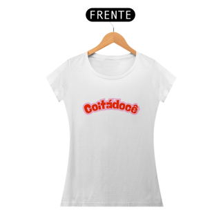 Nome do produto Camiseta Feminina Quality Coitadocê