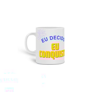 Nome do produto Caneca Frases de Empoderamento