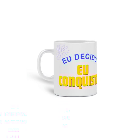 Caneca Frases de Empoderamento