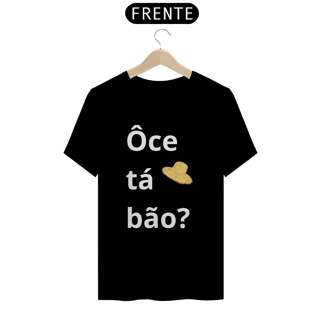 Nome do produto Camisa Masculina Prime Ôce tá bão