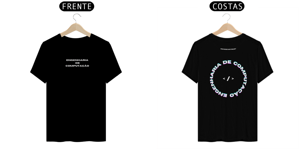 Nome do produto: Camiseta In Code We Trust - Frente e Costas