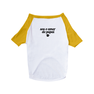 Nome do produto Camisa Pet - Sou o Amor do Papai
