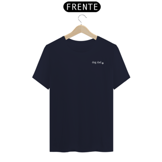 Nome do produto Camiseta Prime - Dog Dad Letra Branca