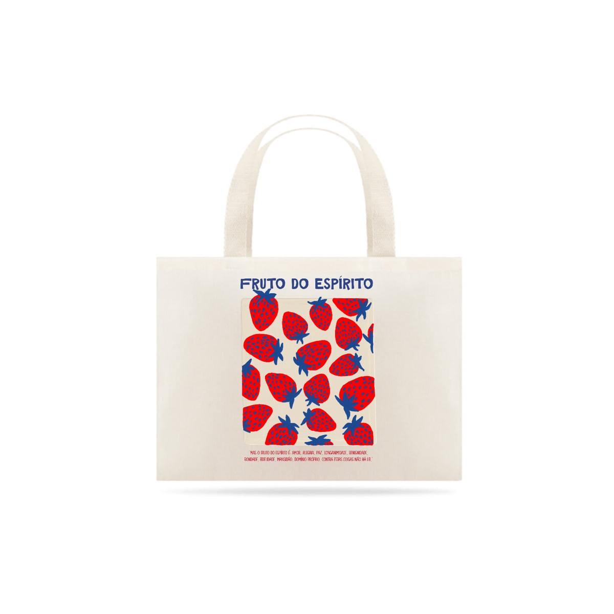 Nome do produto: Fruto do Espírito EcoBag