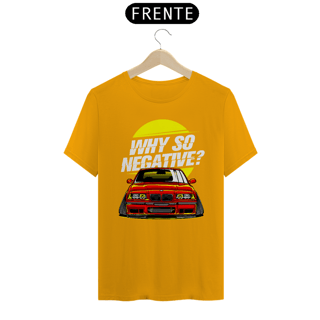 Nome do produtoCamiseta Automotiva BMW E36 - Why So Negative