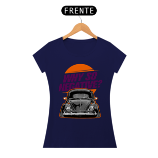 Nome do produtoCamiseta Baby long Fusca - Why so negative