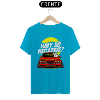 Nome do produtoCamiseta Automotiva BMW E36 - Why So Negative