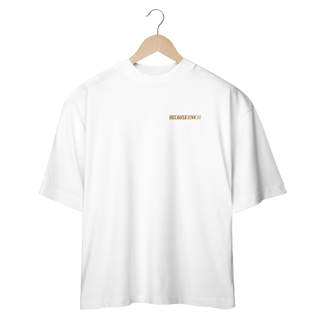 Camiseta Oversized - Because Race Car 