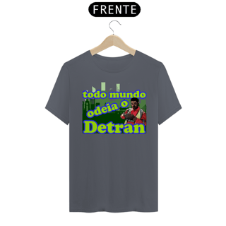 Nome do produtoCamiseta Gearhead - Todo mundo odeia o detran