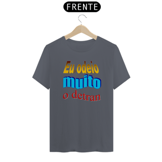 Nome do produtoCamiseta Gearhead - Eu odeio muito o detran