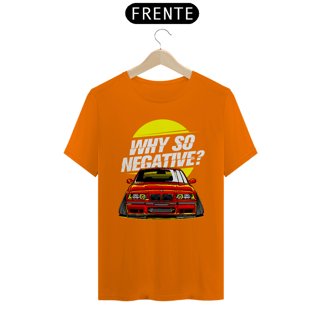 Nome do produtoCamiseta Automotiva BMW E36 - Why So Negative