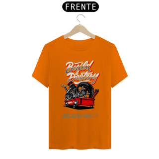 Nome do produtoCamiseta Automotiva - Build Destroy Because Race Car