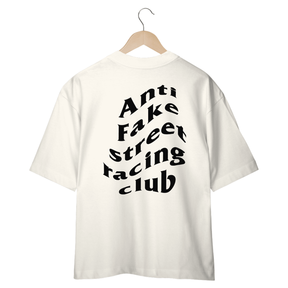 Camiseta Oversized Anti Fake Street racing club 